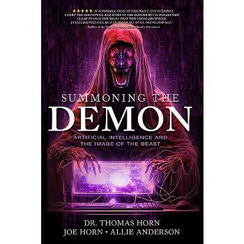Summoning the Demon - by  Thomas R Horn & Joe Horn & Allie Anderson (Paperback)