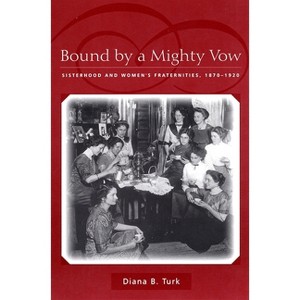 Bound by a Mighty Vow - by  Diana B Turk (Paperback) - 1 of 1