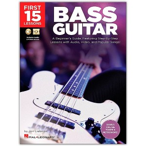 Hal Leonard First 15 Lessons Bass Guitar - A Beginner's Guide, Featuring Step-By-Step Lessons with Audio, Video, and Popular Songs! Book/Media Online - 1 of 1
