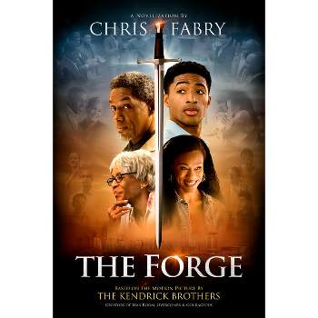 The Forge - by Chris Fabry