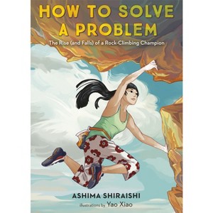 How to Solve a Problem - by  Ashima Shiraishi (Hardcover) - 1 of 1