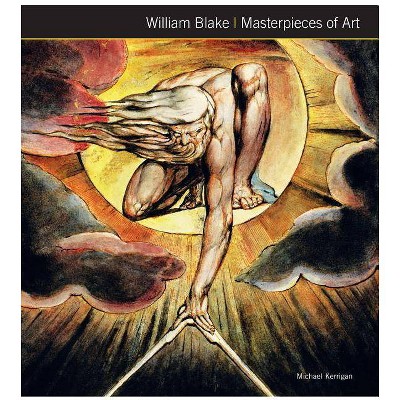  William Blake Masterpieces of Art - by  Michael Kerrigan (Hardcover) 