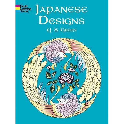 Japanese Designs - (Dover Pictorial Archives) by  Y S Green (Paperback)