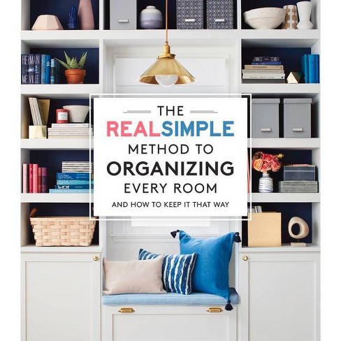 Organizing for the Rest of Us: 100 Realistic Strategies to Keep