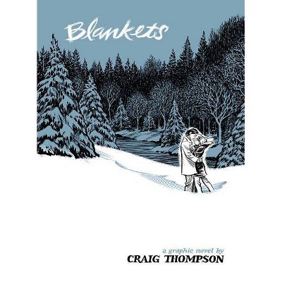 Blankets - by  Craig Thompson (Paperback)