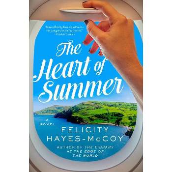 The Heart of Summer - (Finfarran Peninsula) by  Felicity Hayes-McCoy (Paperback)