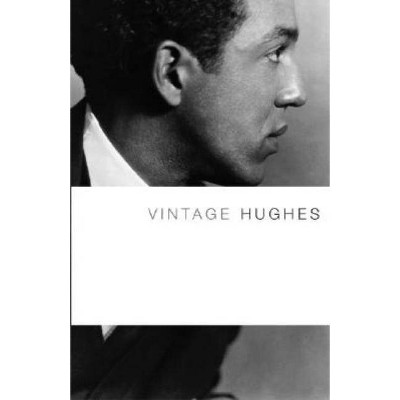 Vintage Hughes - by  Langston Hughes (Paperback)