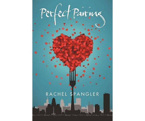 Perfect Pairing - by  Rachel Spangler (Paperback)