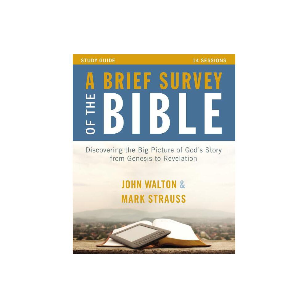 A Brief Survey of the Bible Study Guide - by Zondervan Publishing (Paperback)