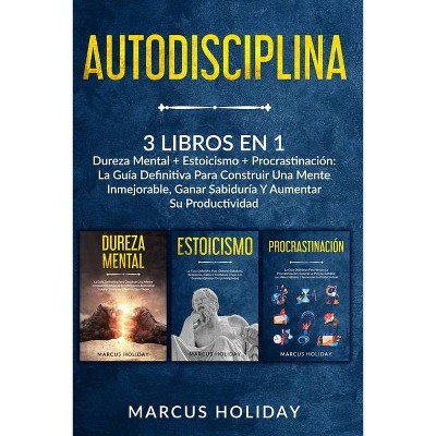 Autodisciplina - by  Marcus Holiday (Paperback)