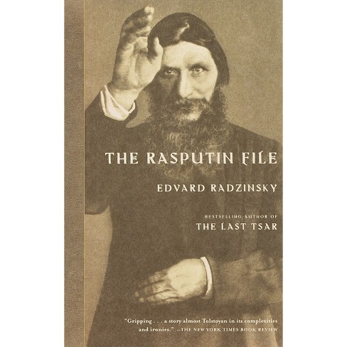 The Rasputin File - By Edvard Radzinsky (paperback) : Target