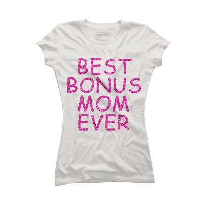 Junior's Design By Humans Best Bonus Mom Ever Stepmom Love By MeowShop T-Shirt