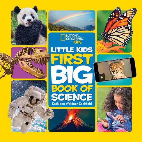 Little Kids First Big Book of Science - (National Geographic Kids) by  Kathleen Weidner Zoehfeld (Hardcover)