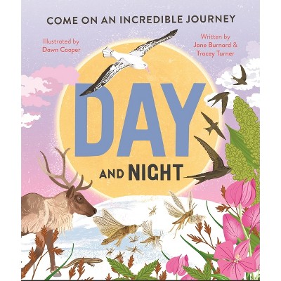 Day and Night - by  Tracey Turner (Hardcover)
