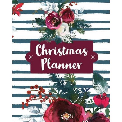 Christmas Planner - by  Teresa Rother (Paperback)