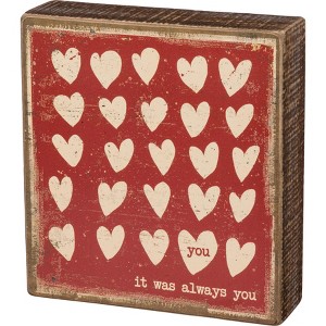 Primitives by Kathy You It Was Always You Box Rustic Inspired Wood Box Sign - 1 of 2