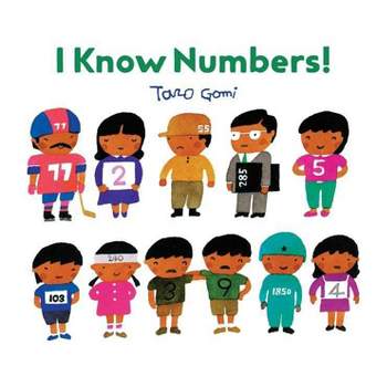 I Know Numbers! -  by Taro Gomi (School And Library)