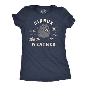 Womens Cirrus About Weather T Shirt Funny Ground Hogs Day Cloudy Shadow Joke Tee For Ladies - Crazy Dog Women's T Shirt - 1 of 4