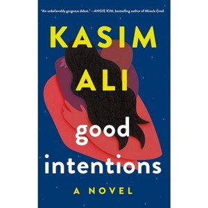 Good Intentions - by  Kasim Ali (Paperback) - 1 of 1