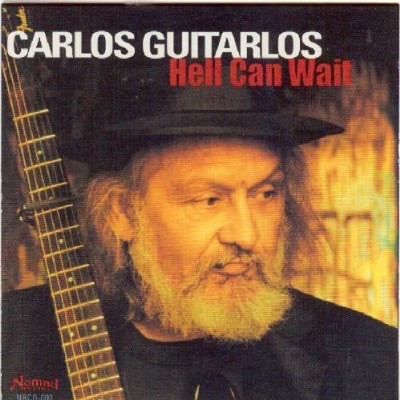 Carlos Guitarlos - Hell Can Wait (cd) : Target