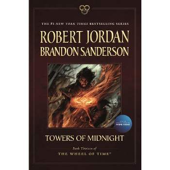 Towers of Midnight - (Wheel of Time) by  Robert Jordan & Brandon Sanderson (Paperback)
