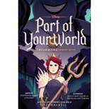Part of Your World - (A Twisted Tale Graphic Novel) by  Liz Braswell (Hardcover)