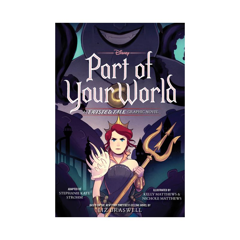 Part of Your World - (A Twisted Tale Graphic Novel) by  Liz Braswell (Hardcover), 1 of 4
