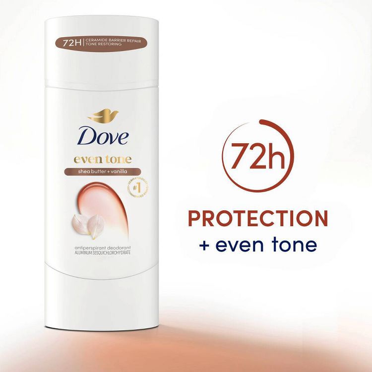 White deodorant stick labeled "Dove even tone shea butter + vanilla" with "72h PROTECTION + even tone" text beside it.