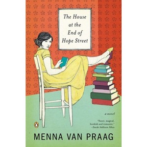 The House at the End of Hope Street - by  Menna Van Praag (Paperback) - 1 of 1
