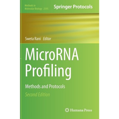 Microrna Profiling - (Methods in Molecular Biology) 2nd Edition by  Sweta Rani (Hardcover)