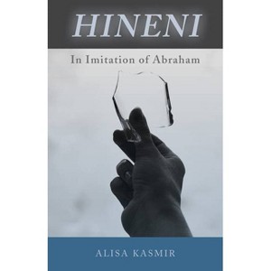 Hineni - by  Alisa Kasmir (Paperback) - 1 of 1