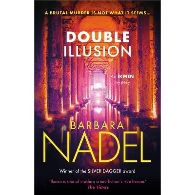 Double Illusion (Ikmen Mystery 25) - (Inspector Ikmen Mystery) by  Barbara Nadel (Paperback)