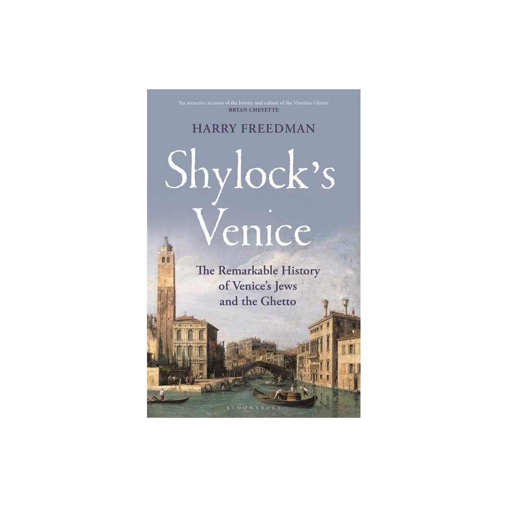 Shylocks Venice - by Harry Freedman (Hardcover)