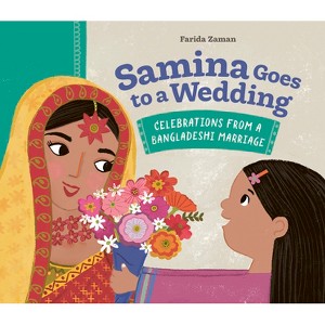 Samina Goes to a Wedding - by  Farida Zaman (Hardcover) - 1 of 1