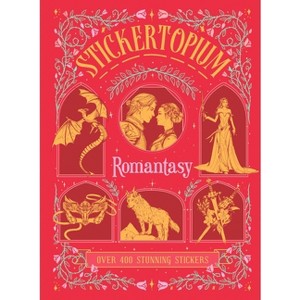 Stickertopium: Romantasy - by  Design Eye (Hardcover) - 1 of 1