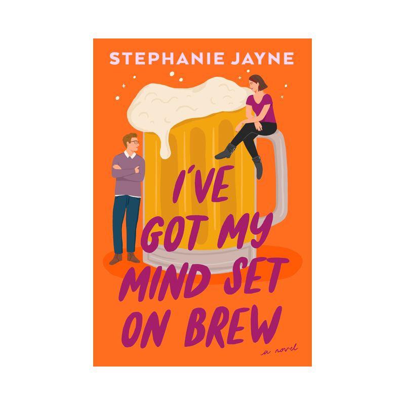 I've Got My Mind Set on Brew - by  Stephanie Jayne (Paperback), 1 of 2