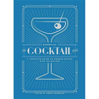 The Art Of Mixology: The Essential Guide To Cocktails - By Parragon Books  (hardcover) : Target