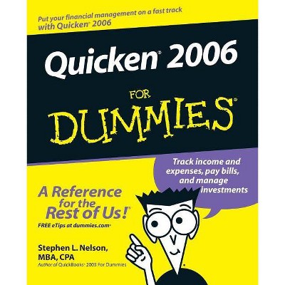 Quicken 2006 for Dummies - (For Dummies) by  Stephen L Nelson (Paperback)