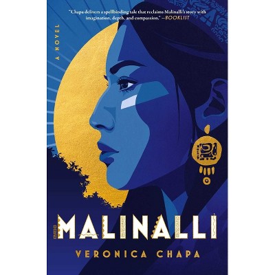 Malinalli - by  Veronica Chapa (Paperback)