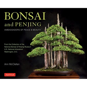 Bonsai and Penjing - by Ann McClellan - 1 of 1