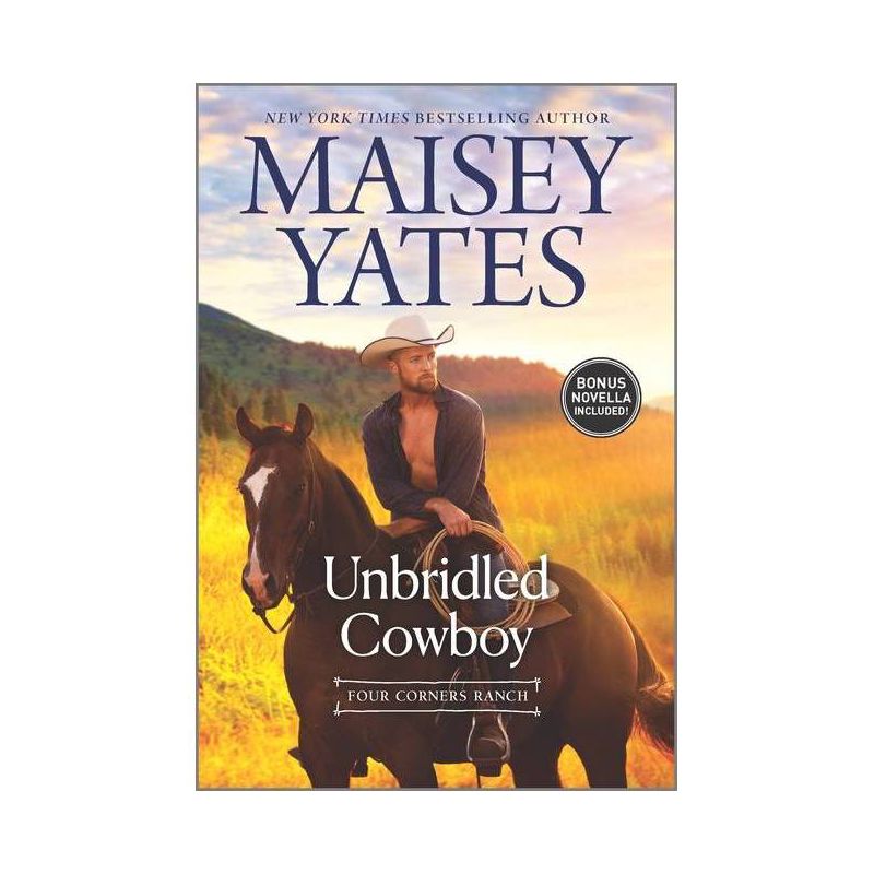Unbridled Cowboy - (Four Corners Ranch) by  Maisey Yates (Paperback), 1 of 2