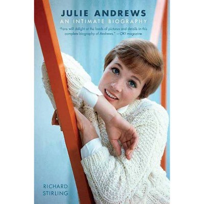 Julie Andrews - by  Richard Stirling (Paperback)
