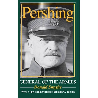 Pershing - by  Donald Smythe (Hardcover)