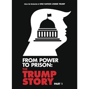From Power To Prison: The Trump Story Part 1 (DVD)(2024) - 1 of 1