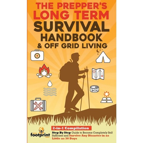 Image showcasing The Prepper's Long-term Survival Handbook & Off Grid Living - (self ...