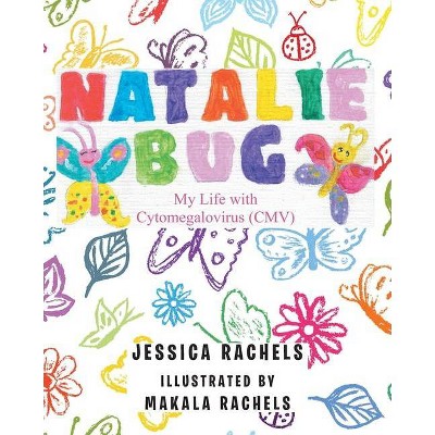 Natalie Bug - by  Jessica Rachels (Paperback)