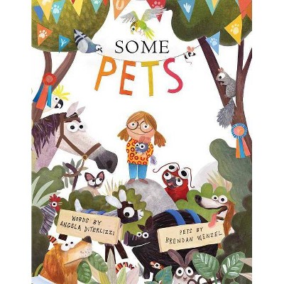 Some Pets - by  Angela Diterlizzi (Hardcover)