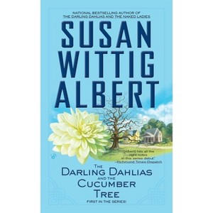 The Darling Dahlias and the Cucumber Tree - by  Susan Wittig Albert (Paperback) - 1 of 1