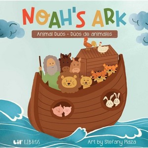 Noah's Ark: Animal Duos / Dúos de Animales (Bilingual: English/Spanish) - (Board Book) - 1 of 1
