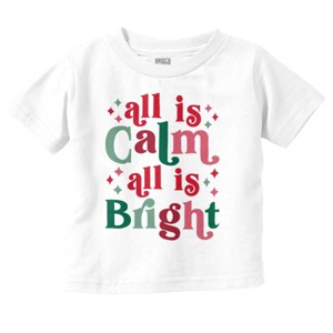 Christmas All Is Calm Song Lyric Toddler Baby Girl T Shirt Brisco Brands - 1 of 4